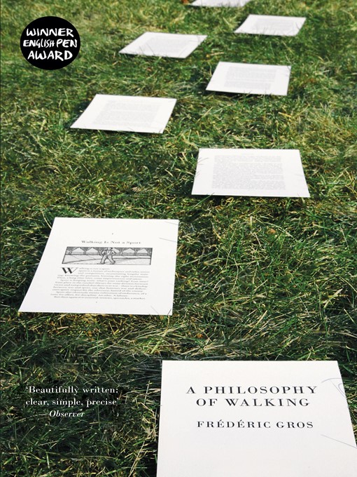 Title details for A Philosophy of Walking by Frederic Gros - Available